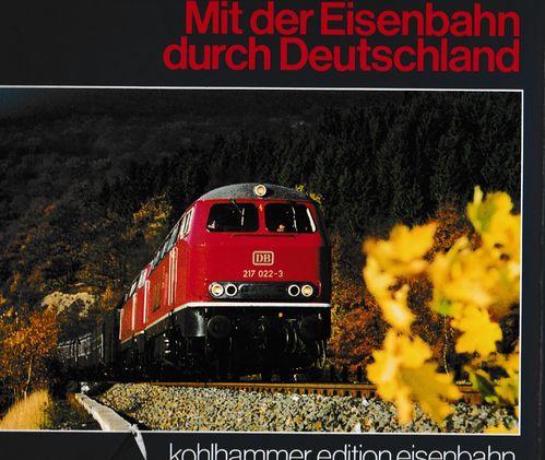 Mit der Eisenbahn durch Deutschland