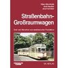 Strassenbahn-Grossraumwagen Drei- und Vierachser aus westdeutscher Produktion