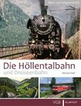 Die Höllentalbahn und Dreiseenbahn