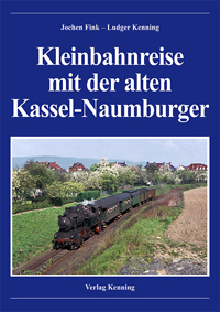 Kleinbahnreise  mit der alten  Kassel-Naumburger