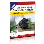DVD - Die Eisenbahn in Sachsen-Anhalt - damals Zwischen Börde und Harz