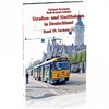 Straßen- und Stadtbahnen in Deutschland Band 19: Sachsen West