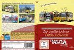 Die Straßenbahnen Ostdeutschlands - Spezial - Die Außergewöhnlichen