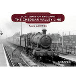 Lost Lines: The Cheddar Valley Line