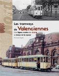 Les tramways de Valenciennes et les lignes des chemins de fer économiques du Nord