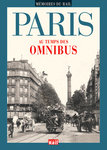 PARIS AU TEMPS DES OMNIBUS