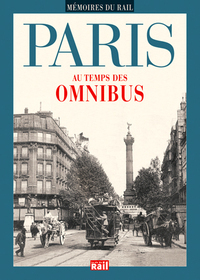PARIS AU TEMPS DES OMNIBUS