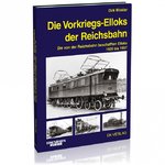 Die Vorkriegs-Elloks der Reichsbahn