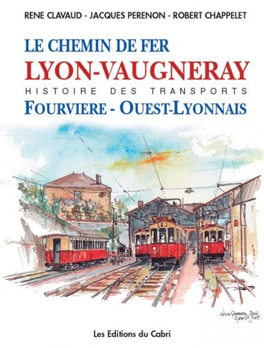 Le Chemin de fer de Lyon à Vaugneray