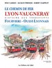 Le Chemin de fer de Lyon à Vaugneray