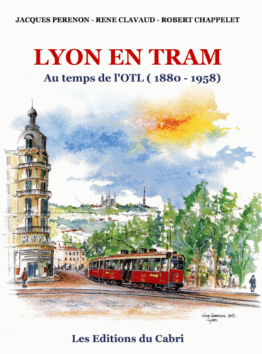 Lyon en Tram au temps de l'OTL