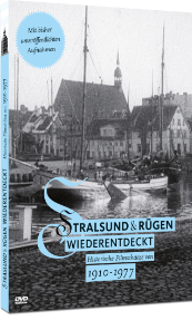 Stralsund und Rügen Wiederentdeckt 1910 - 1977
