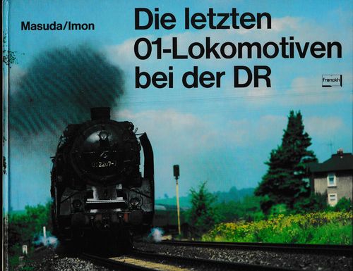 Die letzten 01-Lokomotiven bei der DR