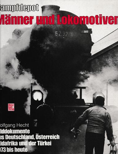 Dampfdepot Männer und Lokomotiven
