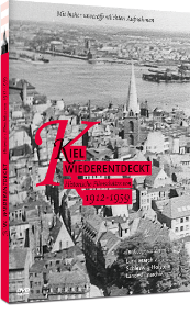 Kiel Wiederentdeckt - Historische Filmschätze von 1912 - 1959