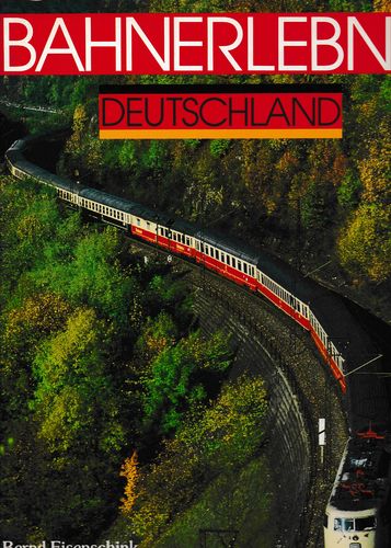 Bahnerlebnis Deutschland