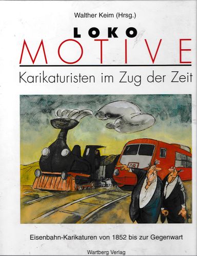 Lokomotive Karikaturisten im Zug der Zeit