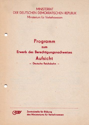 Programm zum Erwerb des Berechtigungsnachweises Aufsicht - Deutsche Reichsbahn
