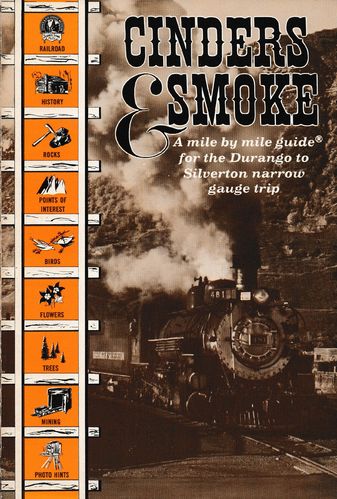 Cinder & Smoke - A mile by mile for the Durango to Silverton narrow gauge trip