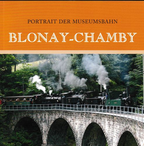 Portrait der Museumsbahn Blonay-Chamby
