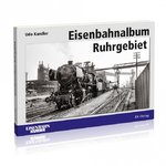 Eisenbahnalbum Ruhrgebiet