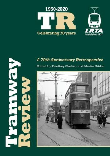 Tramway Review - Celebrating 70 years