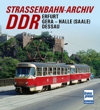 Strassenbahn-Archiv DDR - Raum Erfurt/Gera - Halle (Saale)/Dessau