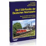 Die V 300-Familie der Deutschen Reichsbahn Band 2