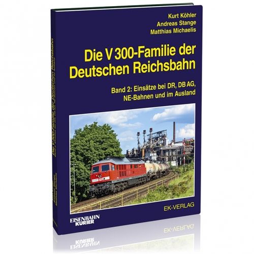 Die V 300-Familie der Deutschen Reichsbahn Band 2