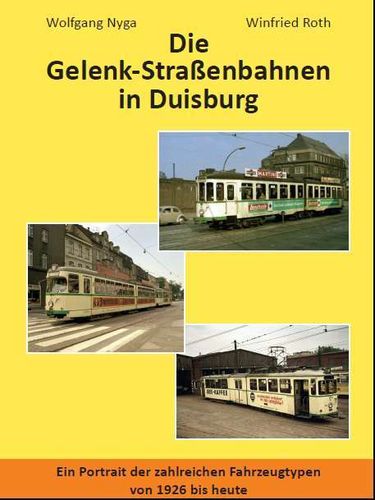 Die Gelenk-Strassenbahnen in Duisburg
