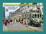 Tramways in Milan in Colour (1954-1978)