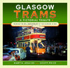 Glasgow Trams  A Pictorial Tribute
