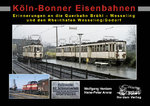Köln-Bonner Eisenbahnen - Querbahn und Rheinhafen