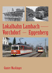 Lokalbahn Lambach - Vorchdorf-Eggenberg