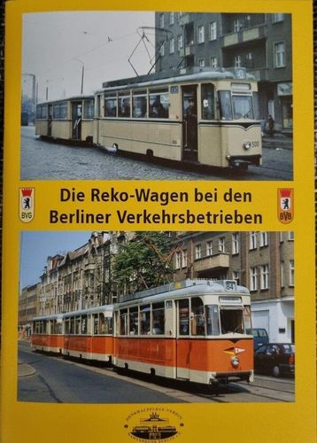 Reko-Wagen bei den Berliner Verkehrsbetrieben