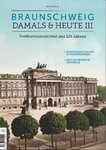 Braunschweig – Damals & Heute III - Postkartenansichten aus 125 Jahren