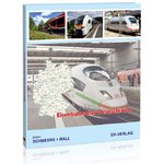Eisenbahnatlas Deutschland 12. aktualisierte Auflage 2022
