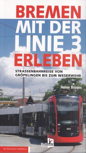 Bremen mit der Linie 3 erleben