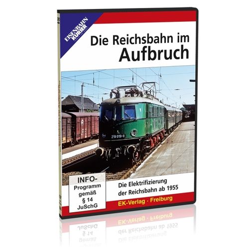 DVD - Die Reichsbahn im Aufbruch Die Elektrifizierung der Reichsbahn ab 1955