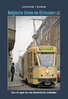 Belgische trams en lijnbussen Door de ogen van een Amsterdamse liefhebber