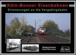 Köln-Bonner Eisenbahnen - Erinnerungen an die Vorgebirgsbahn
