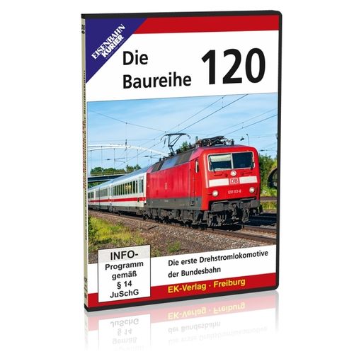 DVD - Die Baureihe 120 Die erste Drehstromlokomotive der Bundesbahn