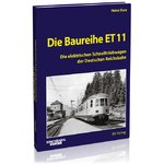 Die Baureihe ET 11 Die elektrischen Schnelltriebwagen der Deutschen Reichsbahn